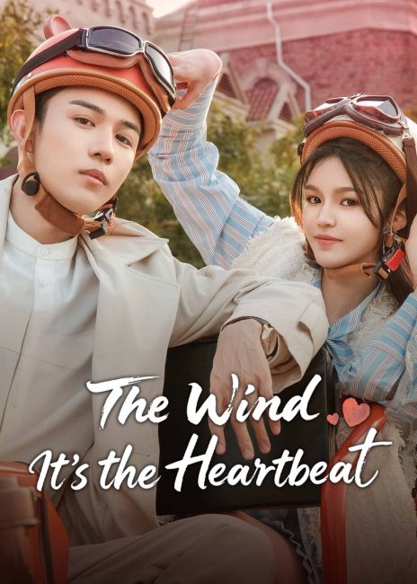 مشاهدة مسلسل الريح، انها نبضات القلب The Wind, It’s the Heartbeat الحلقة 8 مترجمة حصرى