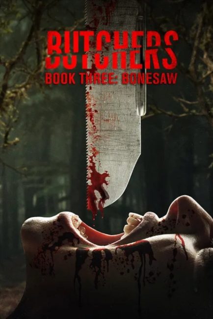 مشاهدة فيلم Butchers Book Three: Bonesaw 2024 مترجم حصرى اون لاين على أكثر من سيرفر